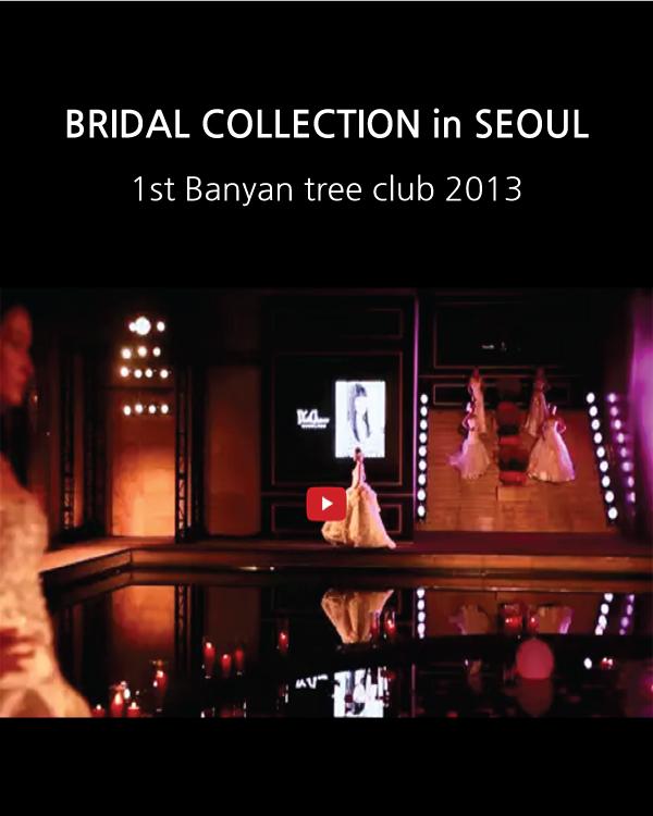 BRIDAL COLLECTION in SEOUL